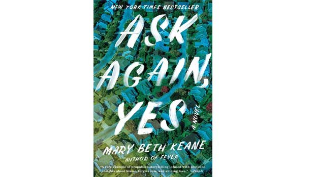 Ask Again, Yes by Mary Beth Keane