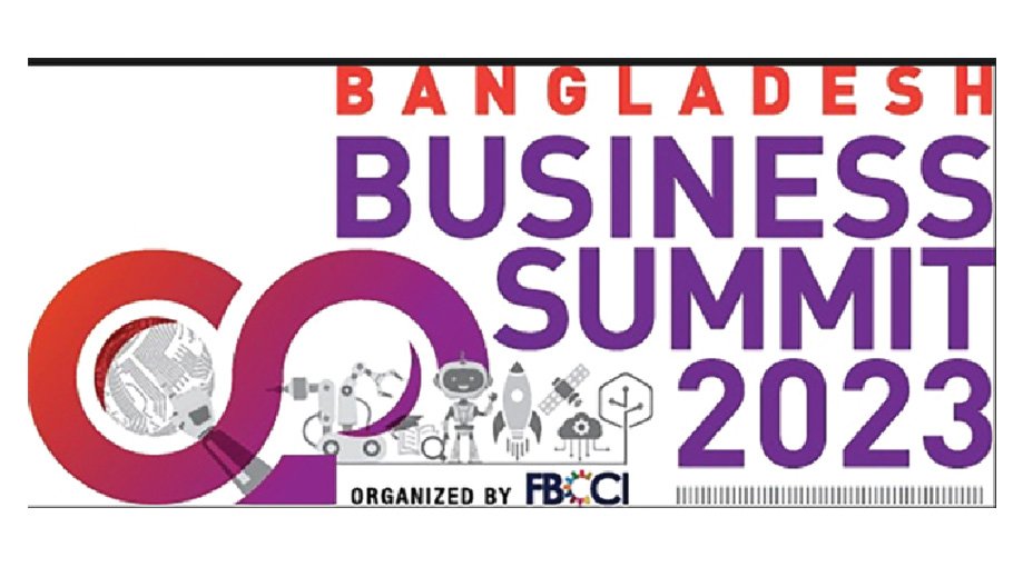 Bangladesh Business Summit to accelerate trillion dollar journey 