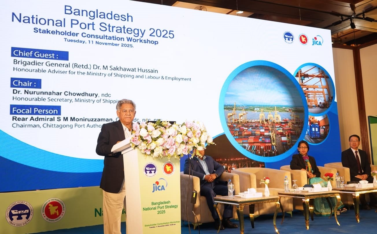 National port strategy to be finalised this year for country’s port development: Adviser Sakhawat